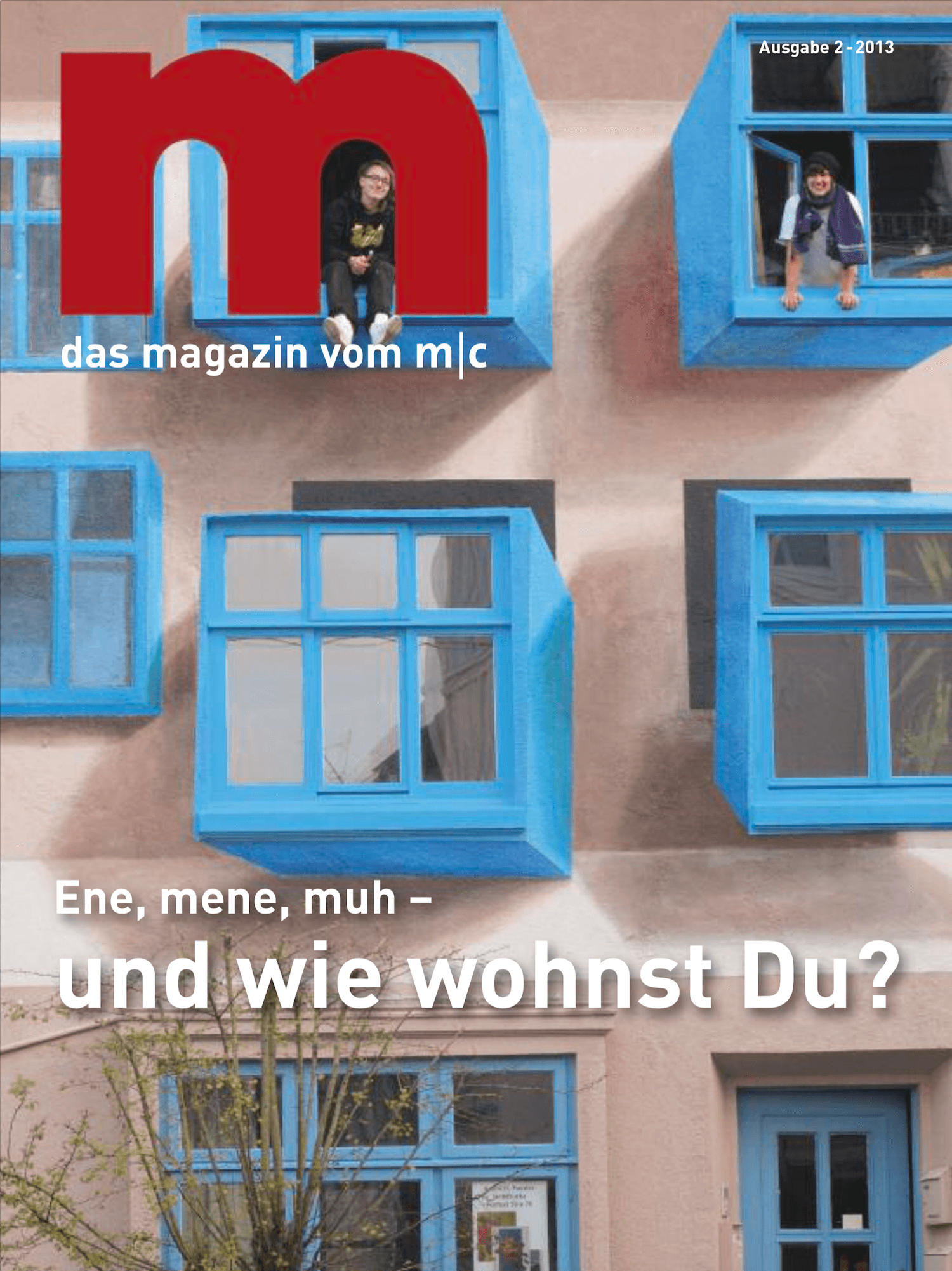 Magazin m, Ausgabe 2 aus 2013. Titel: Ene, mene, muh – und wie wohnst Du?