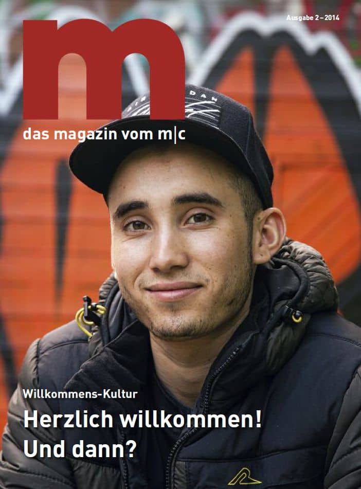 Magazin m, Ausgabe 2 aus 2014. Titel: Willkommens-Kultur. Herzlich willkommen! Und dann?