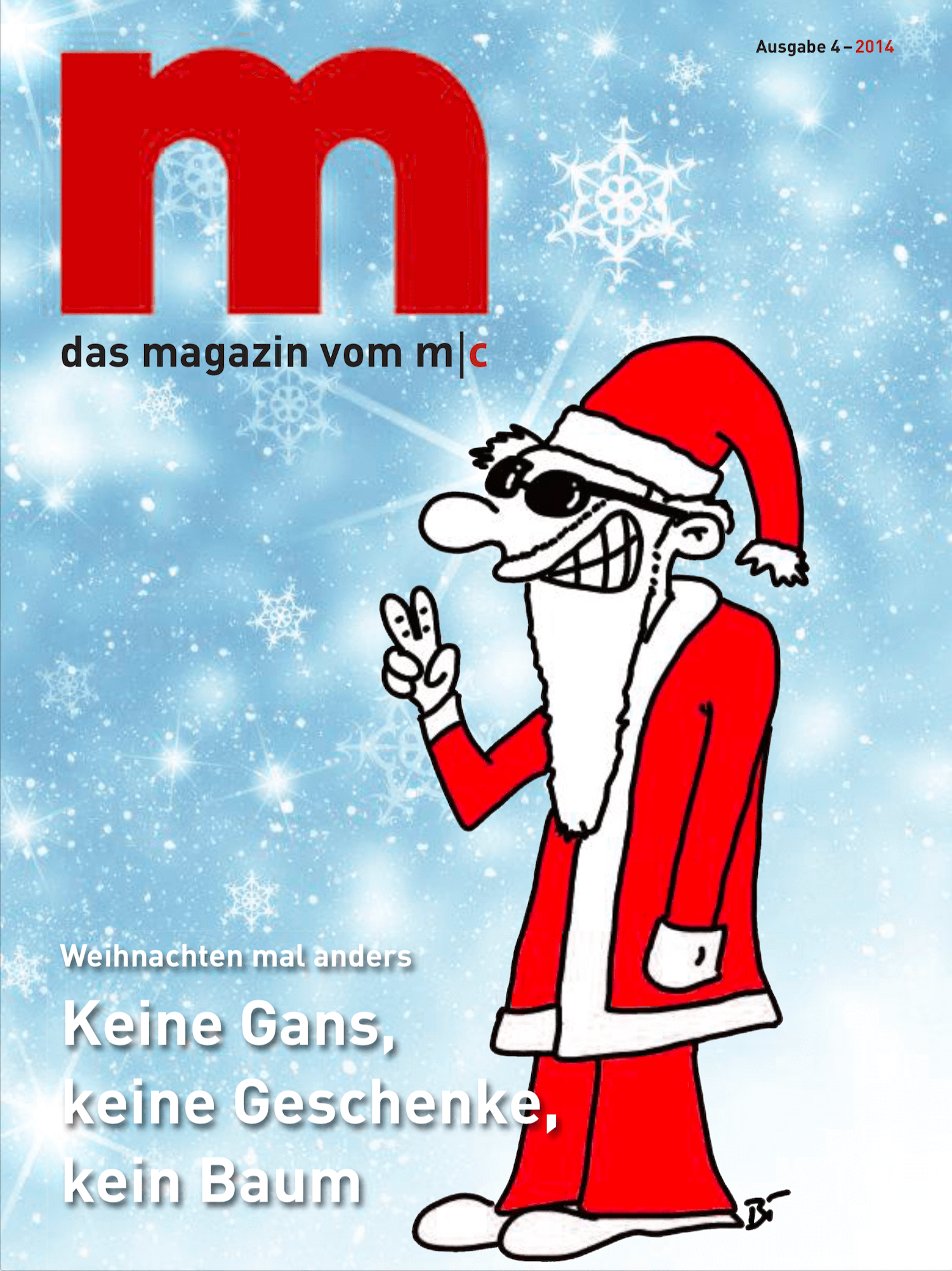 Magazin m, Ausgabe 4 aus 2014. Titel: Weihnachten mal anders. Keine Gans, keine Geschenke, kein Baum