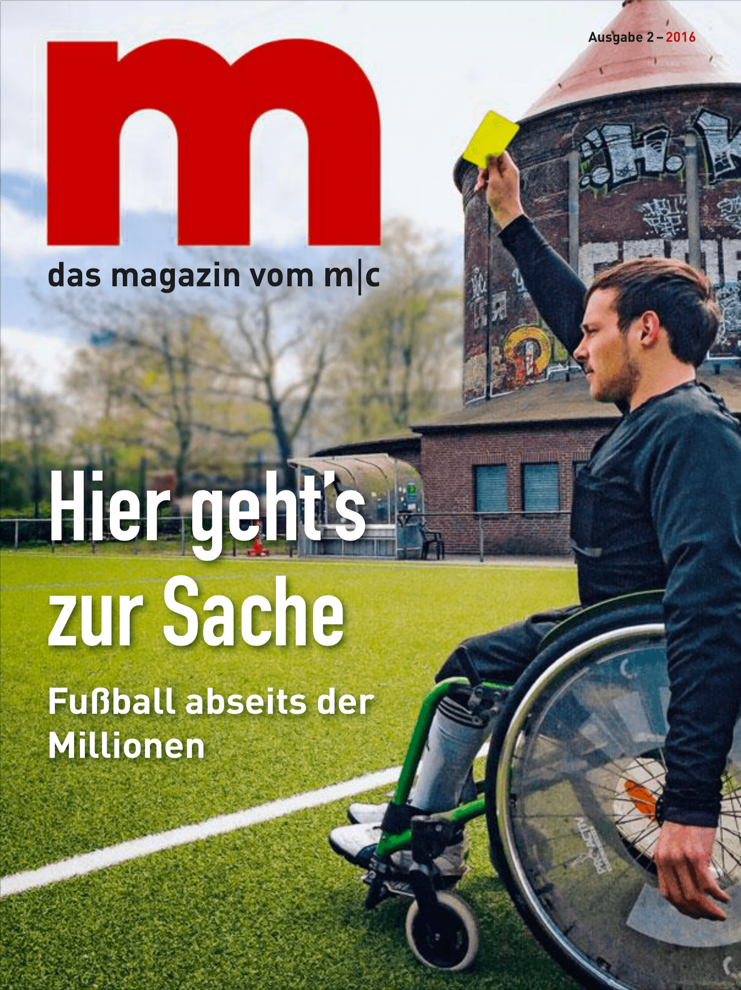 Magazin m, Ausgabe 2 aus 2016. Titel: Hier geht's zur Sache. Fußball abseits der Millionen