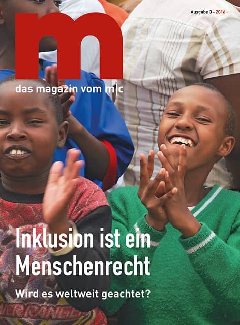 Magazin m, Ausgabe 3 aus 2016. Titel: Inklusion ist ein Menschenrecht. Wird es weltweit geachtet?
