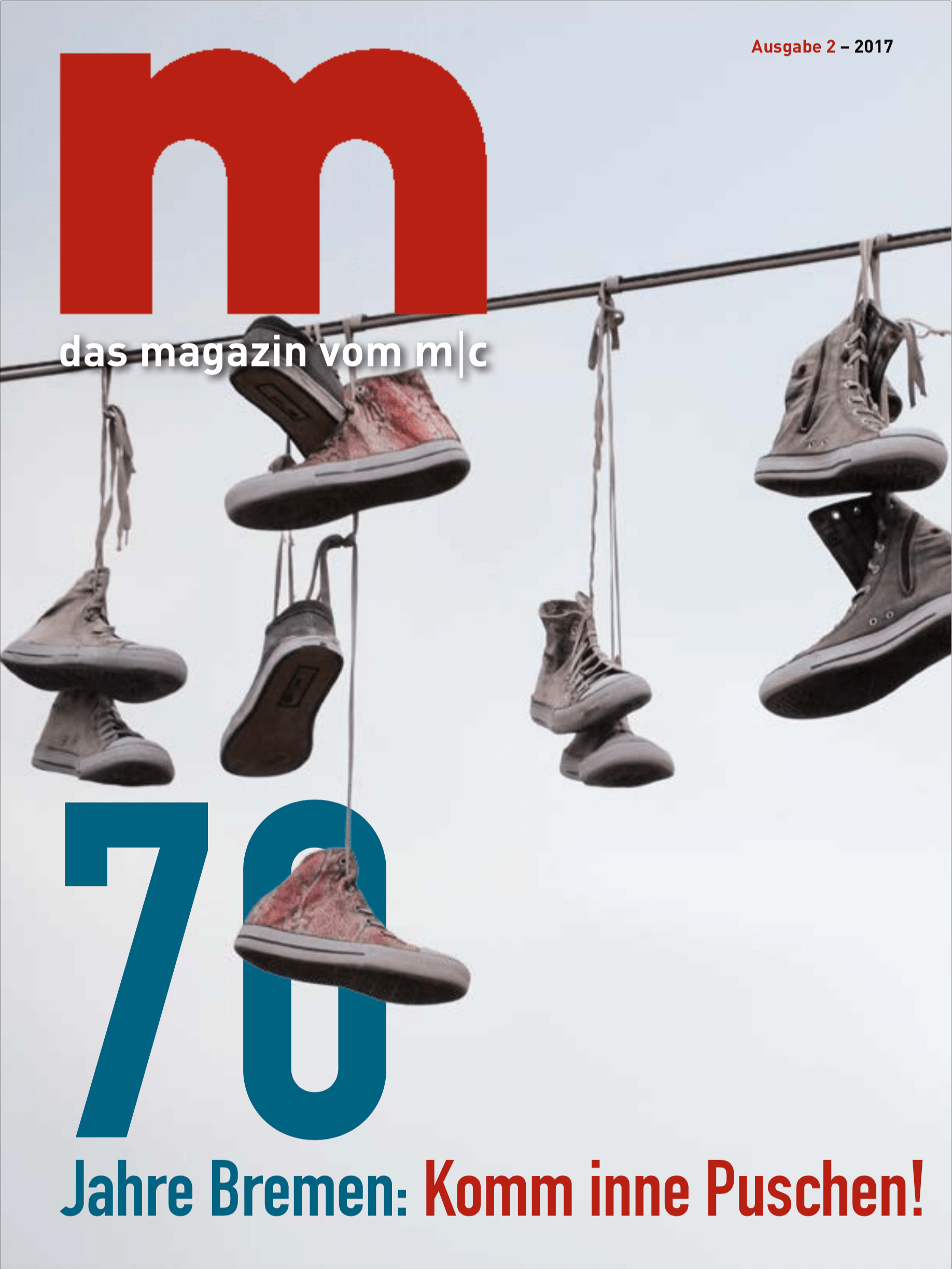 Magazin m, Ausgabe 2 aus 2017. Titel: 70 Jahre Bremen: Komm inne Puschen!